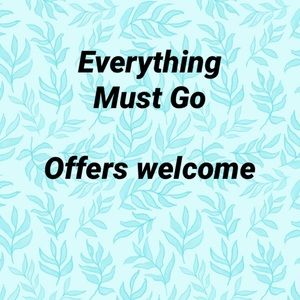 MAKE OFFERS. EVERYTHING MUST GO